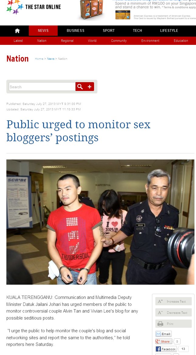 http://www.thestar.com.my/News/Nation/2013/07/27/Public-urged-to-monitor-sex-bloggers-postings.aspx