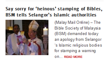 http://www.themalaymailonline.com/malaysia/article/say-sorry-for-heinous-stamping-of-bibles-bsm-tells-selangors-islamic-author